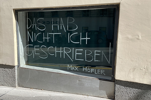 Projekt 120: window words #10: Max Höfler