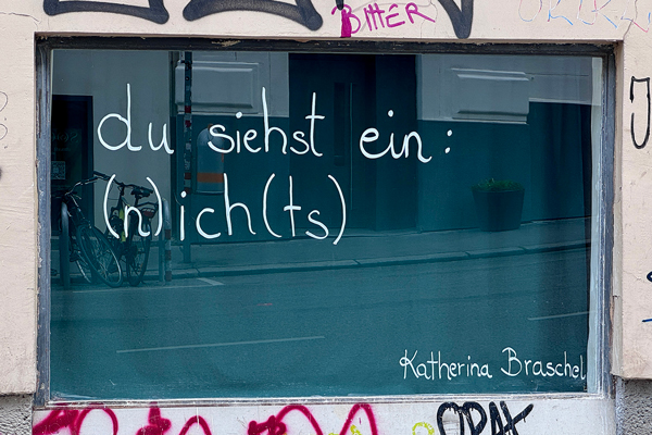 window words #75: Katherina Braschel